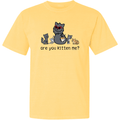 Are You Kitten Me - Garage Sale Classic Tee
