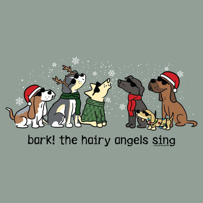 Bark the Hairy Angels Sing - Classic Tee