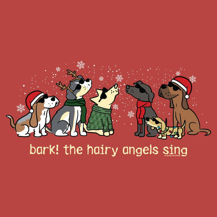 Bark the Hairy Angels Sing - Long-Sleeve T-Shirt Classic