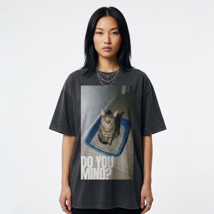 Do You Mind T-Shirt