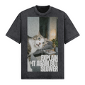 Explain It Again But Slower T-Shirt