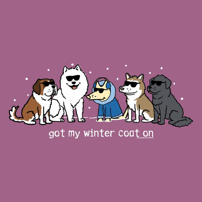 Got My Winter Coat On  - Classic Tee