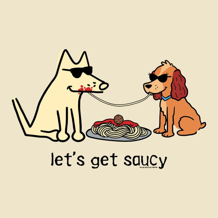 Lets Get Saucy - Classic Tee