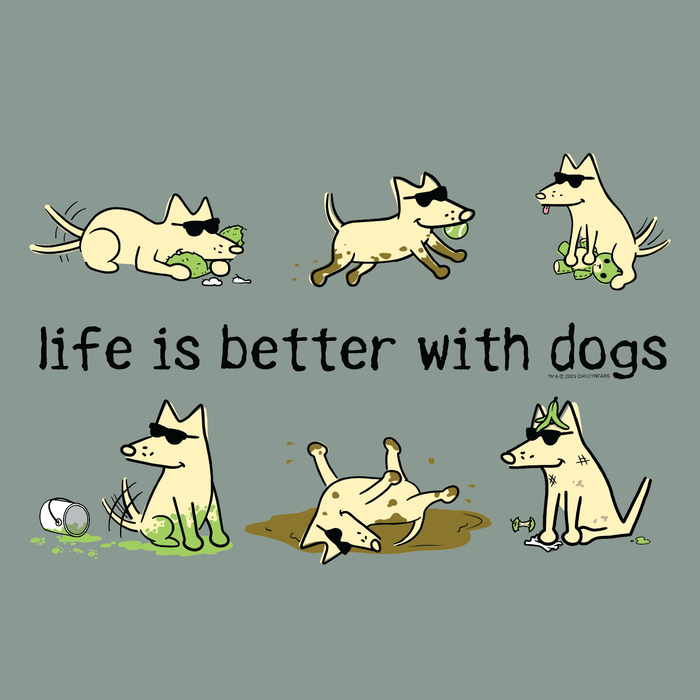Life is Better With Dogs - Garage Sale Classic Tee