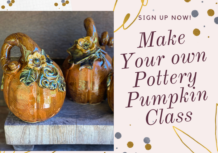 Make your own  Pottery Pumpkin Class. 10 AM Saturday August 8th