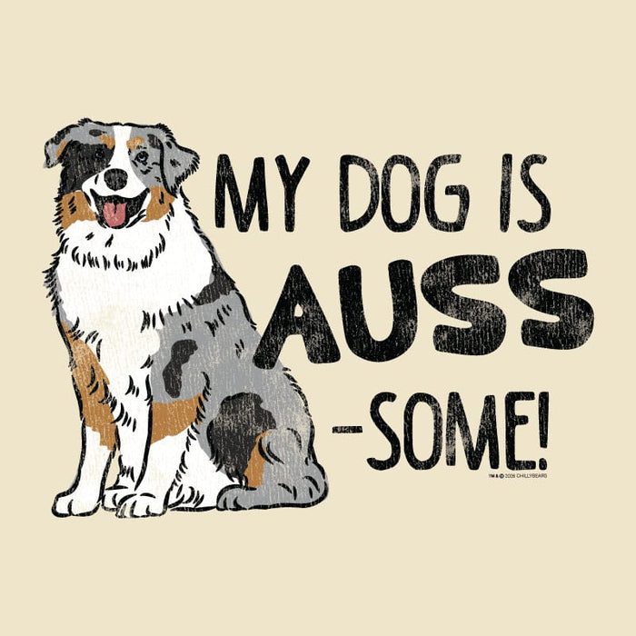 Illustration of a dog with text 'My dog is Auss-some!' on a beige background