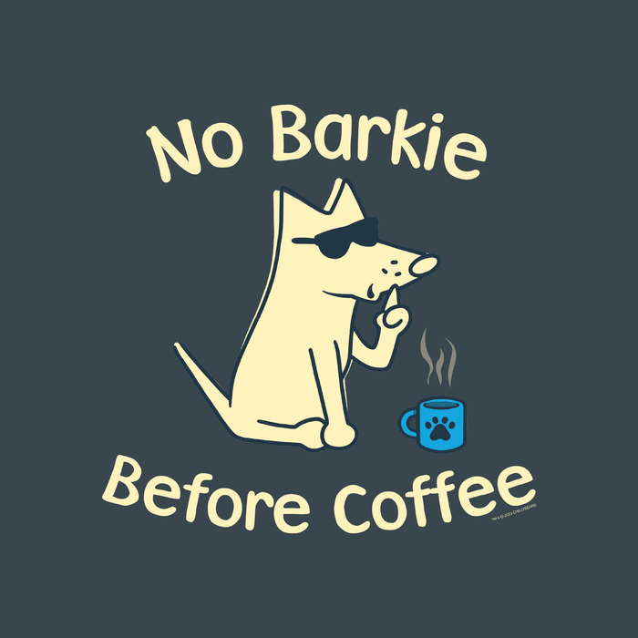 No Barkie Before Coffee - Garage Sale Classic Tee