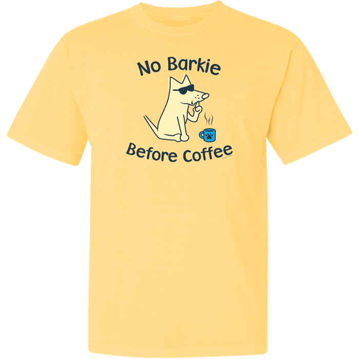 No Barkie Before Coffee - Garage Sale Classic Tee