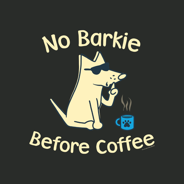 No Barkie Before Coffee - Garage Sale Classic Tee