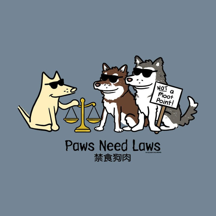 Paws Need Laws - Classic Tee