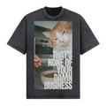 That's None Of Your Damn Business T-Shirt