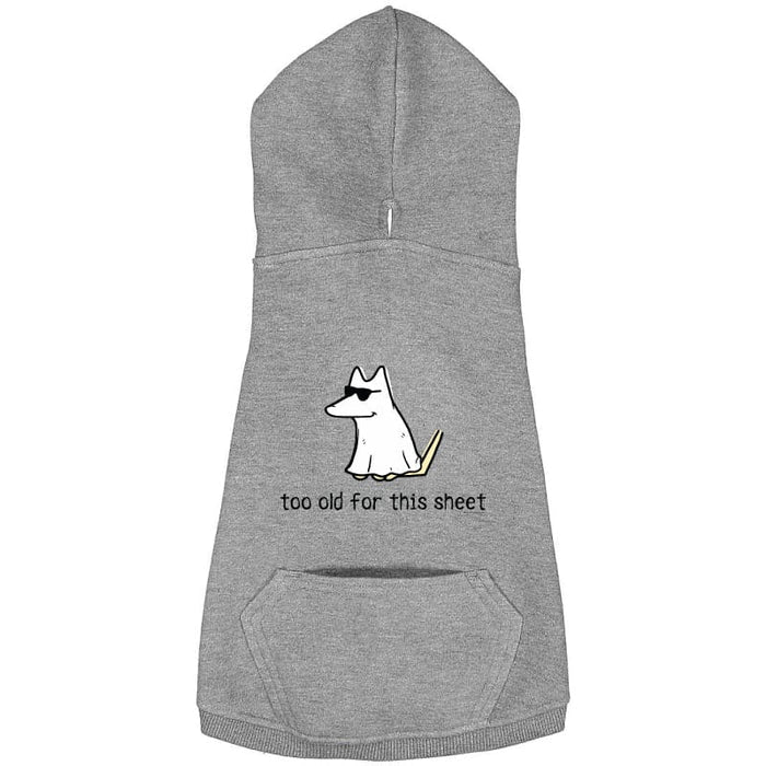 Too Old For This Sheet Dog Fleece Hoodie
